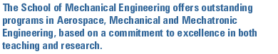 The School of Mechanical Engineering offers ...